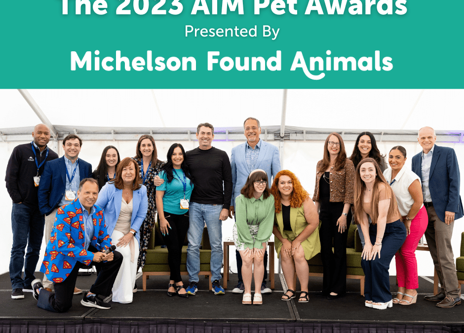 The 2023 AIM Pet Awards – Presented by Michelson Found Animals