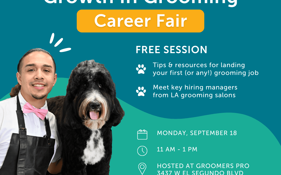 Join Michelson Institute for Pet Professions’ Growth in Grooming Career Fair!